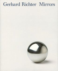 ゲルハルト・リヒター展 Gerhard Richter Mirrors