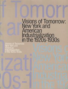1920‐30年代ニューヨークの夢と未来「アメリカの時代」