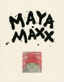 MAYA MAXX