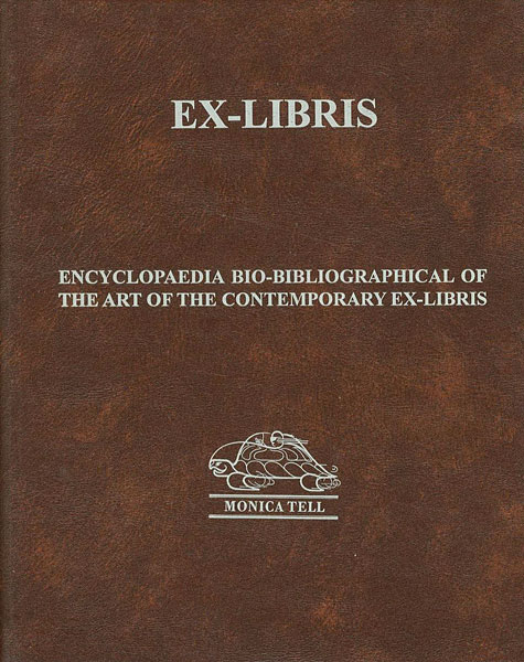 “ENCYCLOPAEDIA BIO-BIBLIOGRAPHICAL OF THE ART OF THE CONTEMPORARY EX-LIBRIS” 