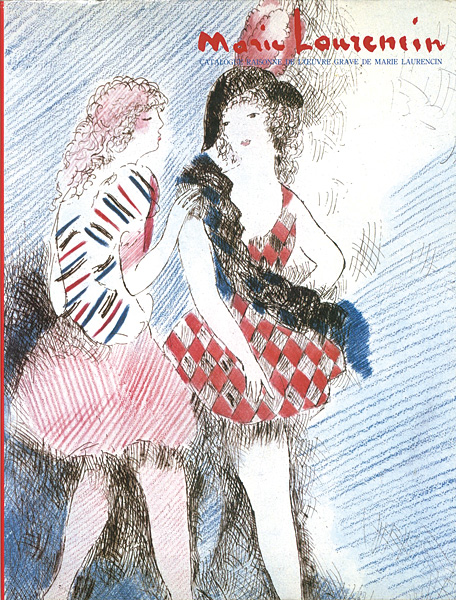 「マリー･ローランサン全版画」ダニエル・マルシェッソー編著