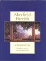 MAXFIELD PARRISH：A RETROSPECTI......
