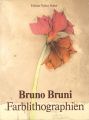 ブルーノ・ブルーニ リトグラフ作品集 BRUNO BRUNI