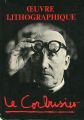 OEUVRE LITHOGRAPHIQUE LE CORBU......