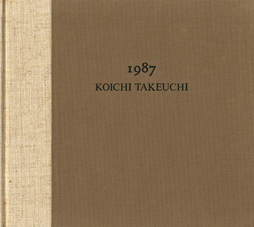 「竹内浩一 KOICHI TAKEUCHI 1987」
