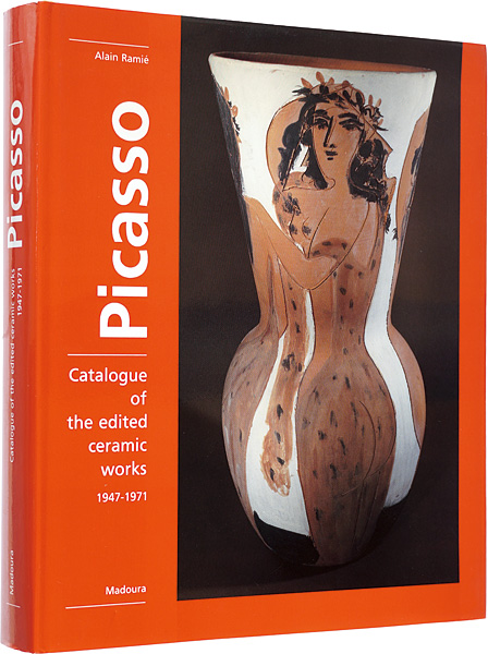“PICASSO Catalogue of the edited ceramic works 1947-1971” Alain Ramie編