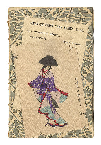 “Japanese Fairy Tale Series / No.16: The Wooden Bowl” translated by Mrs. T. H. James