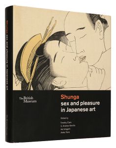 ｢[英]Shunga: sex and plesure in Japanese art｣Edited by Timothy Clark, C.Andrew Gerstle, Aki Ishigami, Akiko Yano